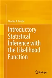 Book cover of Introductory Statistical Inference with the Likelihood Function by Charles A. Rohde