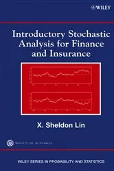 Book cover of Introductory Stochastic Analysis for Finance and Insurance by X. Sheldon Lin