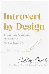 Book cover of Introvert by Design by Holley Gerth
