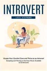 Book cover of Introvert by Luis Stephens