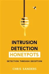 Book cover of Intrusion Detection Honeypots by Chris Sanders