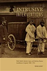 Book cover of Intrusive Interventions by Graham Mooney
