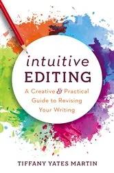 Book cover of Intuitive Editing by Tiffany Yates Martin