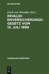Book cover of Invalidenversicherungsgesetz vom 13. Juli 1899 (8th ed.) by Erich von Woedtke