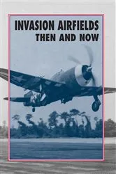 Book cover of Invasion Airfields by Winston Ramsey