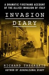 Book cover of Invasion Diary by Richard Tregaskis