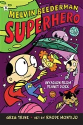 Book cover of Invasion from Planet Dork by Greg Trine