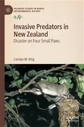 Book cover of Invasive Predators in New Zealand by Carolyn M. King