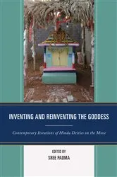 Book cover of Inventing and Reinventing the Goddess by Sree Padma