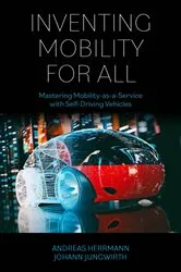 Book cover of Inventing Mobility for All by Andreas Herrmann