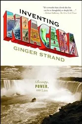 Book cover of Inventing Niagara by Ginger Strand