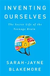 Book cover of Inventing Ourselves by Sarah-Jayne Blakemore