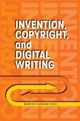 Book cover of Invention, Copyright, and Digital Writing by Martine Courant Rife