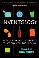 Book cover of Inventology by Pagan Kennedy