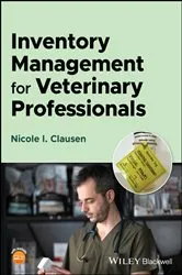 Book cover of Inventory Management for Veterinary Professionals by Nicole I. Clausen