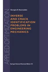Book cover of Inverse and Crack Identification Problems in Engineering Mechanics by Georgios E. Stavroulakis