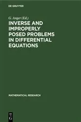 Book cover of Inverse and Improperly Posed Problems in Differential Equations by G. Anger