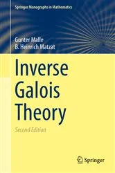 Book cover of Inverse Galois Theory (2nd ed.) by Gunter Malle