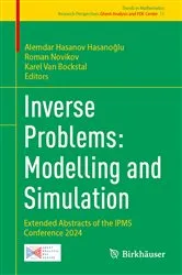 Book cover of Inverse Problems: Modelling and Simulation by Alemdar Hasanov Hasanoğlu