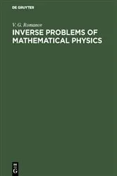 Book cover of Inverse Problems of Mathematical Physics by V. G. Romanov