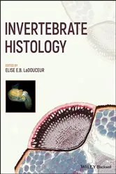 Book cover of Invertebrate Histology by Elise E. B. LaDouceur