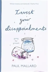Book cover of Invest Your Disappointments by Unknown