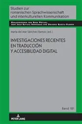 Book cover of Investigaciones recientes en traducción y accesibilidad digital by Gerd Wotjak