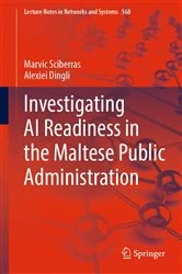 Book cover of Investigating AI Readiness in the Maltese Public Administration by Marvic Sciberras