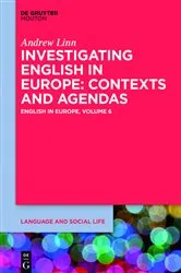 Book cover of Investigating English in Europe by Andrew Linn