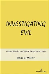Book cover of Investigating Evil by Hugo G. Walter