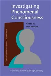 Book cover of Investigating Phenomenal Consciousness by Max Velmans