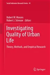 Book cover of Investigating Quality of Urban Life by Robert W. Marans