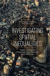 Book cover of Investigating Spatial Inequalities by Peter Gladoić Håkansson