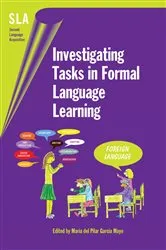 Book cover of Investigating Tasks in Formal Language Learning by María del Pilar García Mayo