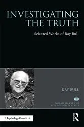 Book cover of Investigating the Truth by Ray Bull