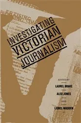Book cover of Investigating Victorian Journalism by Laurel Brake