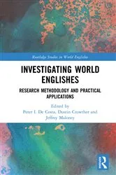 Book cover of Investigating World Englishes by Peter I. De Costa