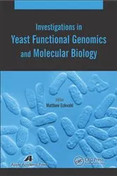 Book cover of Investigations in Yeast Functional Genomics and Molecular Biology by Matthew Eckwahl