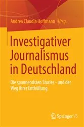 Book cover of Investigativer Journalismus in Deutschland by Andrea Claudia Hoffmann