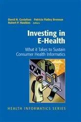 Book cover of Investing in E-Health by David H. Gustafson