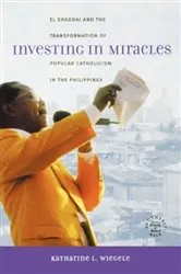 Book cover of Investing in Miracles by Katharine L. Wiegele