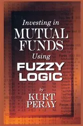 Book cover of Investing in Mutual Funds Using Fuzzy Logic by Unknown