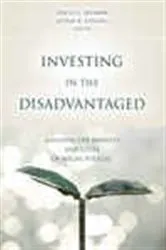 Book cover of Investing in the Disadvantaged by David L. Weimer
