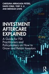 Book cover of Investment Aftercare Explained by Carolina Arriagada Peters