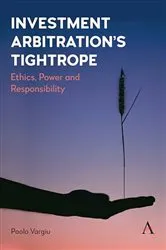 Book cover of Investment Arbitration’s Tightrope by Paolo Vargiu