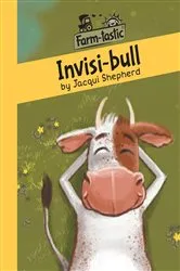 Book cover of Invisi-bull by Jacqui Shepherd