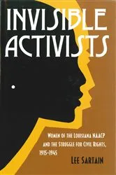 Book cover of Invisible Activists by Lee Sartain