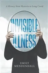 Book cover of Invisible Illness by Unknown