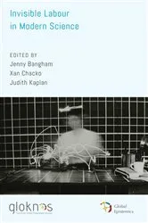 Book cover of Invisible Labour in Modern Science by Jenny Bangham
