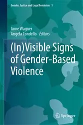 Book cover of (In)Visible Signs of Gender-Based Violence by Anne Wagner